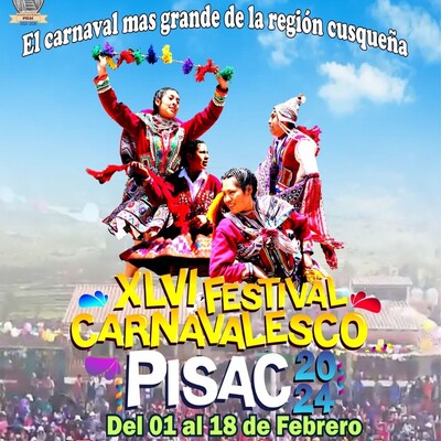 XLVI Festival Carnavalesco Pisac 2024