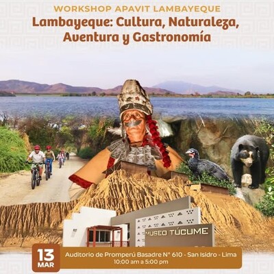 Workshop “Lambayeque: Historia, Naturaleza, Aventura y Gastronomía”