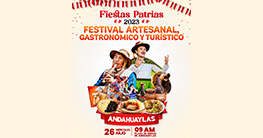 Festival artesanal, gastronómico y turístico Andahuaylas 2023