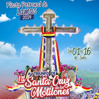 Fiesta Patronal “Al triunfo de la Santa Cruz de los Motilones" en Lamas