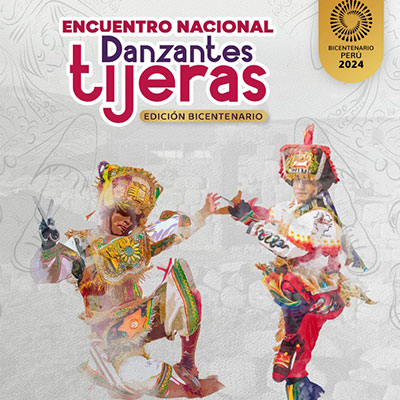 Encuentro Nacional de Danzantes de Tijeras